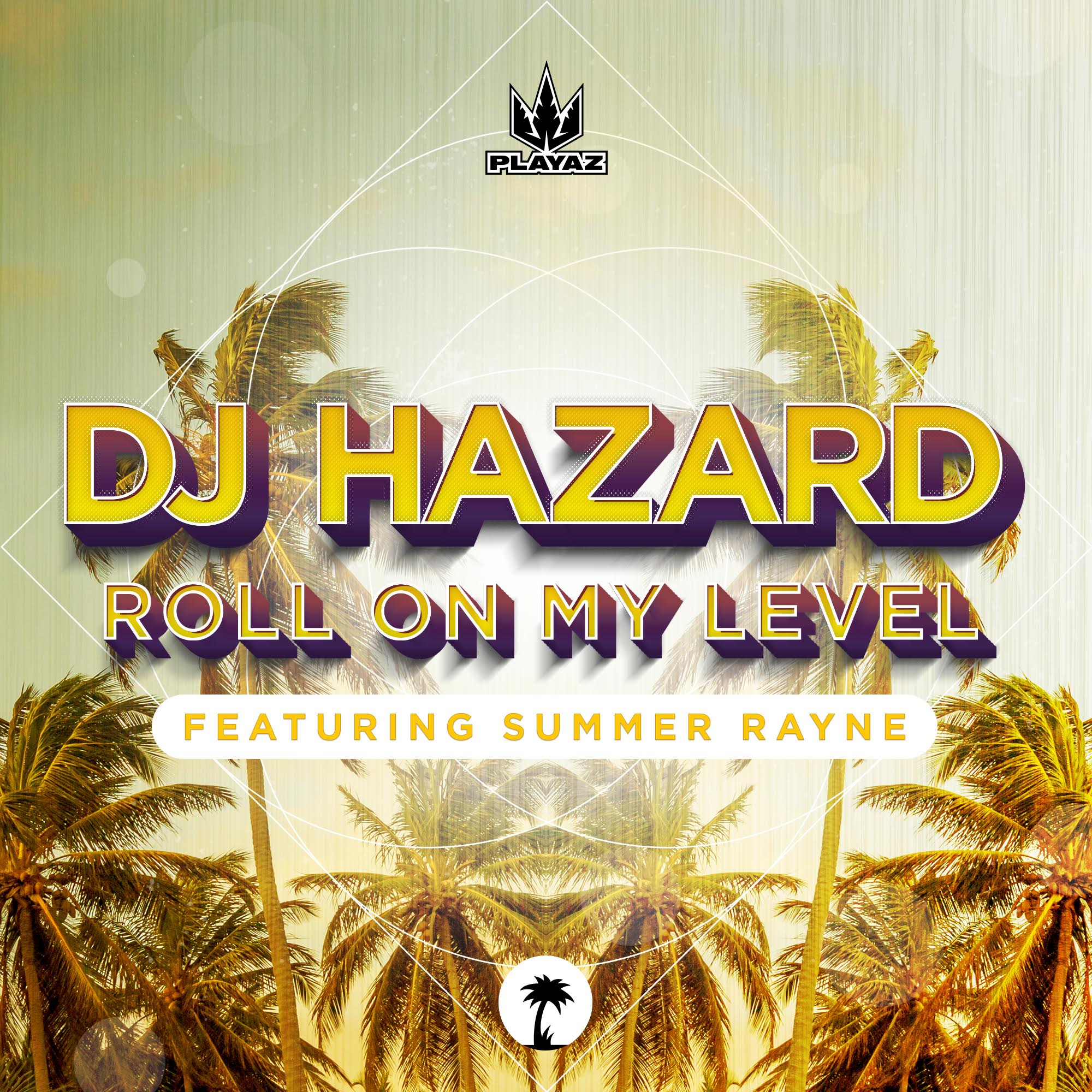 Don t roll. Summer Rayne Roll on my Level. DJ Hazard. Scott Molloy Roll on my Level. Хит зе Айленд рекорд.